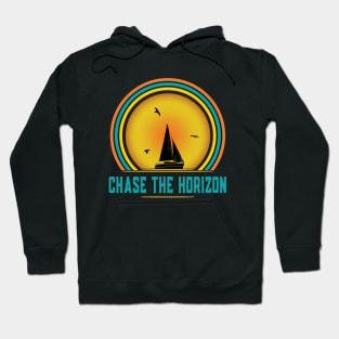 Chase The Horizon - Sailing Hoodie